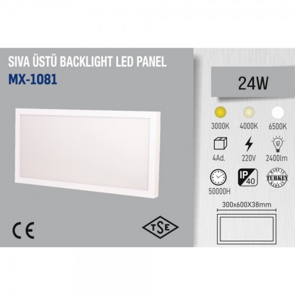 MAXLED MX-1081 24W SIVA ÜSTÜ BACKLIGHT LED PANEL 30x60