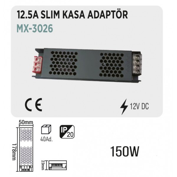 MAXLED MX-3026 12V DC 150W 12.5A SLIM KASA ADAPTÖR